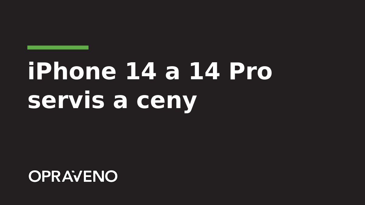 Oprava iPhone 14 a 14 Pro: specifika a ceny servisu